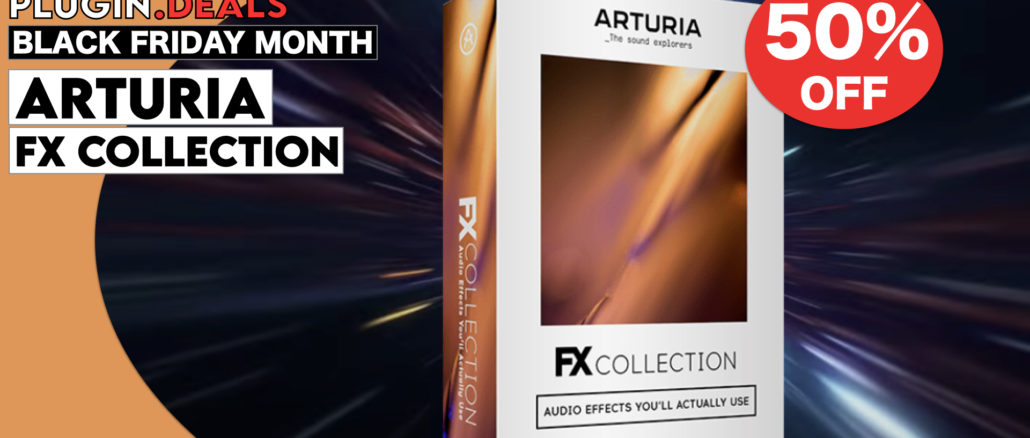 Arturia FX Collection Black Friday Sale