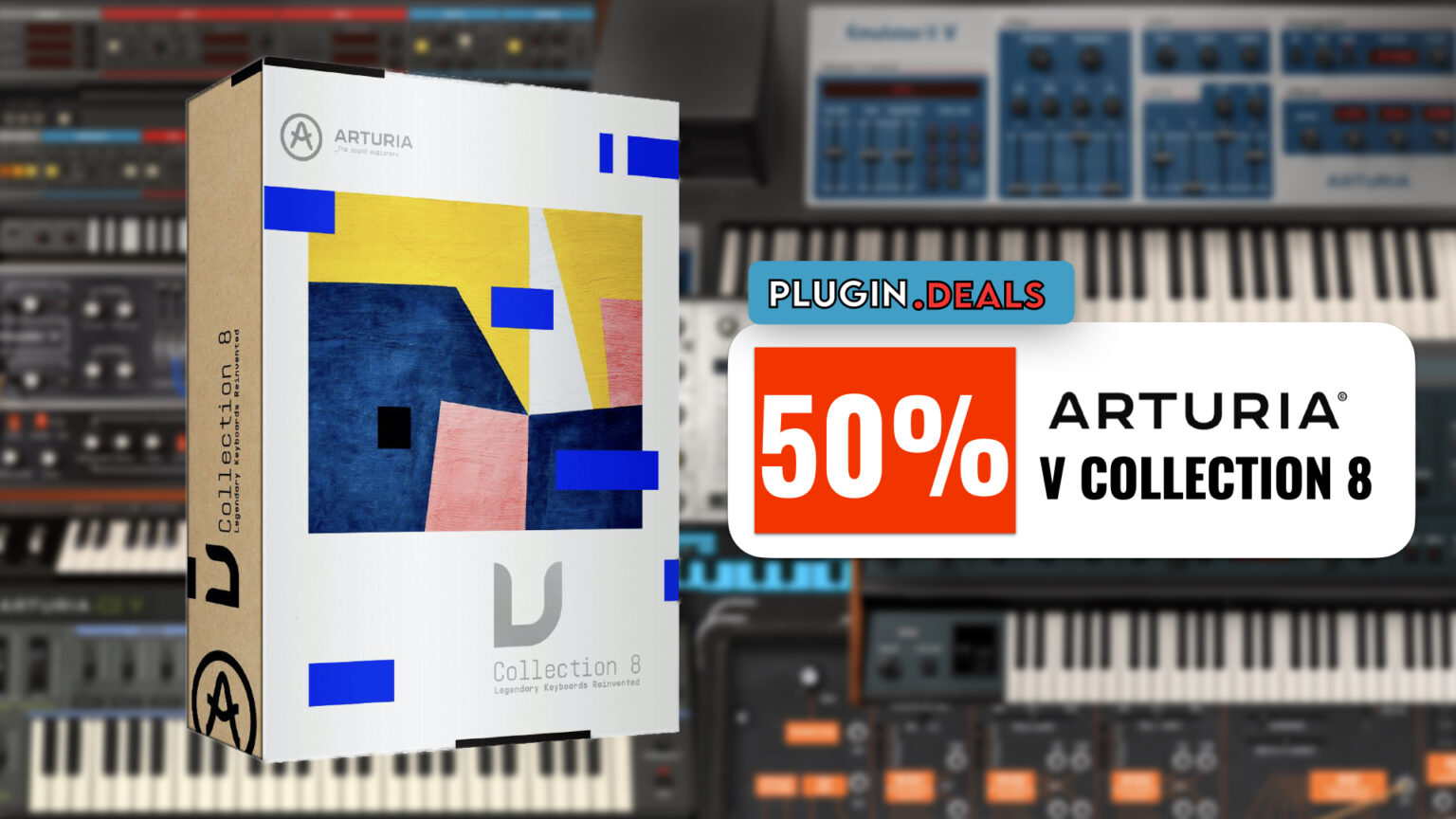 Arturia V Collection 8 Sale With 28 Plugins, Save 50% Off For A Limited ...