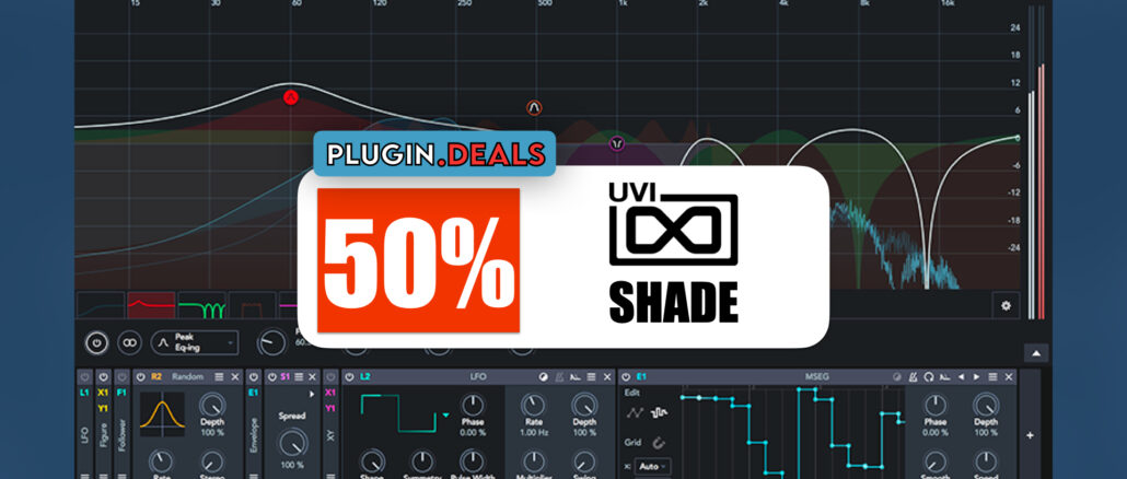 UVI Shade plugin deals